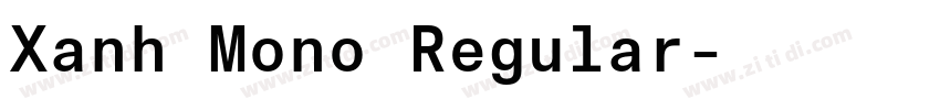 Xanh Mono Regular字体转换
